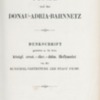 Fiume und das Donau-Adria-Bahnnetz : Denkschrift gerichtet an die hohe koenigl. croat.-slav.-dalm. Hofkanzlei : von der Municipial-Vertretung der Stadt Fiume