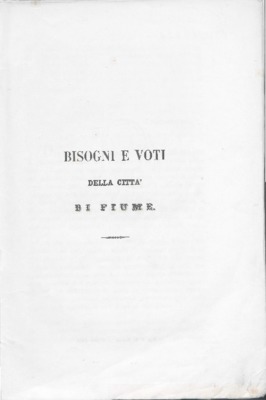 Bisogni e voti della citta di Fiume